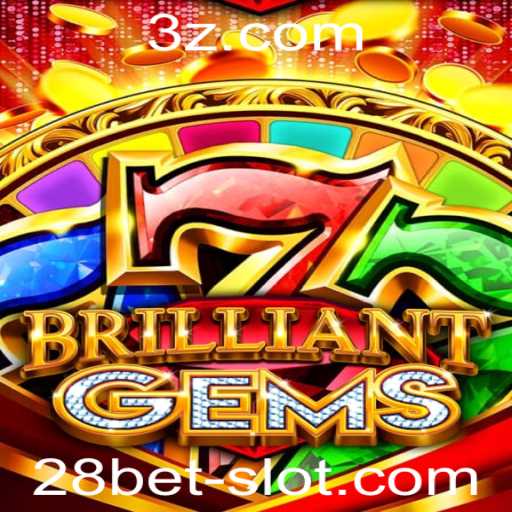 Descubra as Emoções do Jogo BrilliantGems e a Estratégia 28 Bet